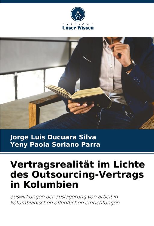 Produktbild: Vertragsrealit&auml;t im Lichte des Outsourcing-Vertrags in Kolumbien