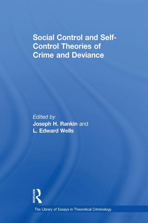 Produktbild: Social Control and Self-Control Theories of Crime and Deviance