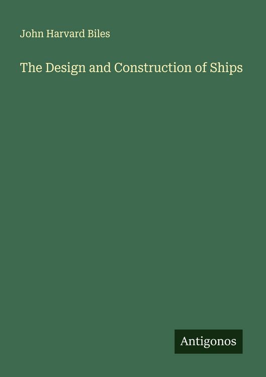 Produktbild: The Design and Construction of Ships