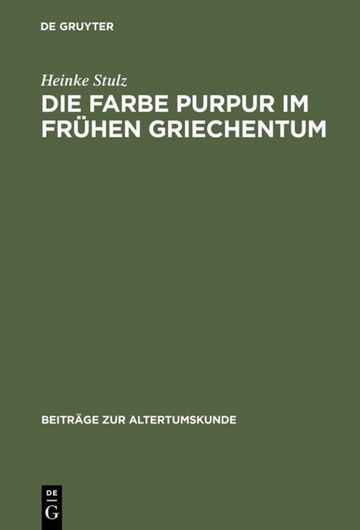 Produktbild: Die Farbe Purpur im fr&uuml;hen Griechentum