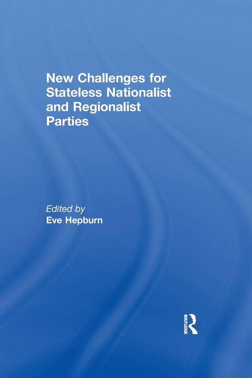 Produktbild: New Challenges for Stateless Nationalist and Regionalist Parties
