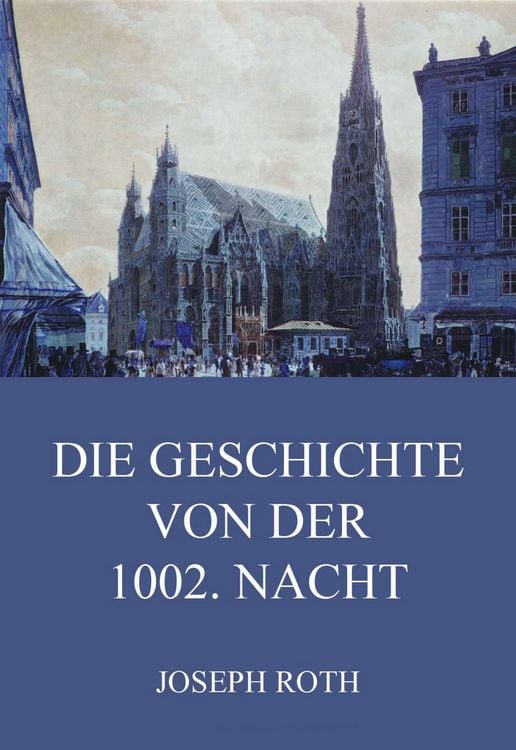 Produktbild: Die Geschichte von der 1002. Nacht