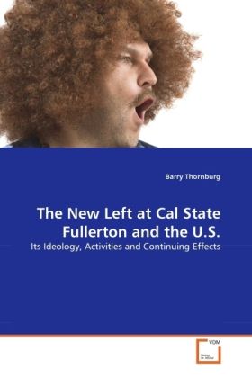 Produktbild: Thornburg, B: New Left at Cal State Fullerton and the U.S.