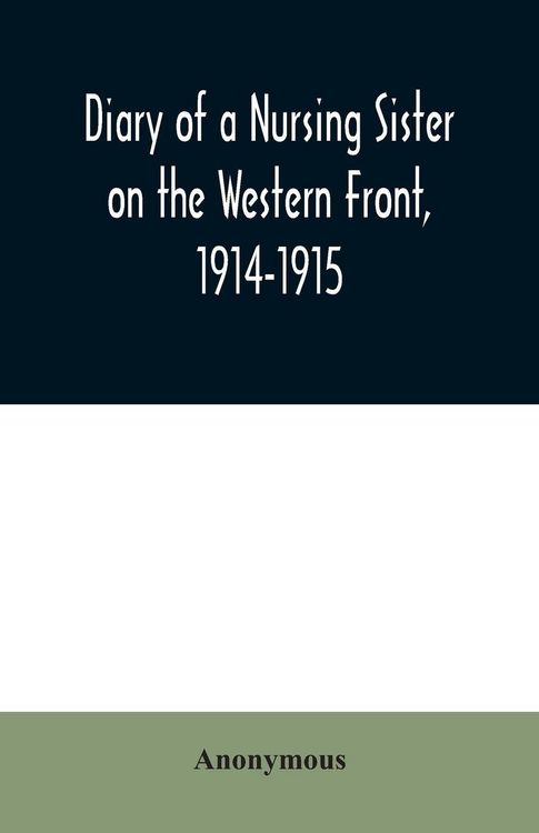Produktbild: Diary of a Nursing Sister on the Western Front, 1914-1915