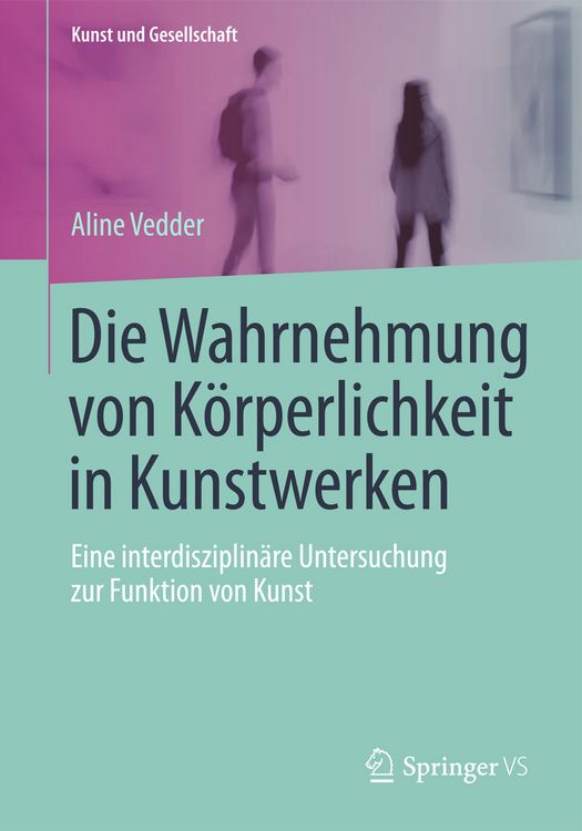 Produktbild: Die Wahrnehmung von K&ouml;rperlichkeit in Kunstwerken