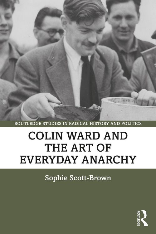 Produktbild: Colin Ward and the Art of Everyday Anarchy