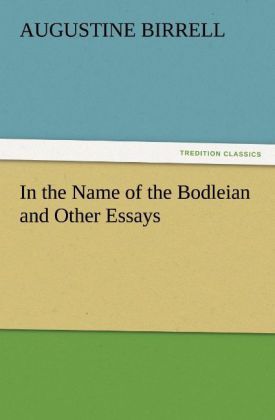 Produktbild: In the Name of the Bodleian and Other Essays