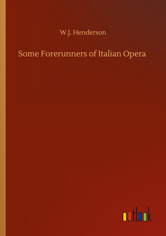 Produktbild: Some Forerunners of Italian Opera