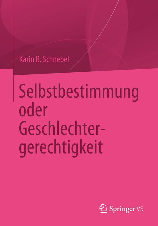 Produktbild: Selbstbestimmung oder Geschlechtergerechtigkeit