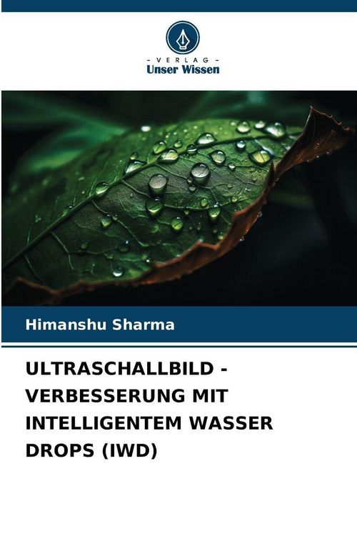 Produktbild: Ultraschallbild - Verbesserung mit Intelligentem Wasser Drops (iwd)