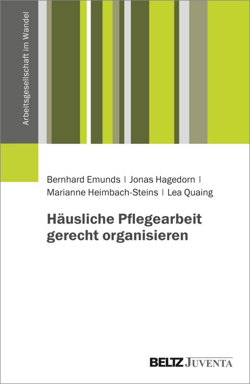 Produktbild: H&auml;usliche Pflegearbeit gerecht organisieren