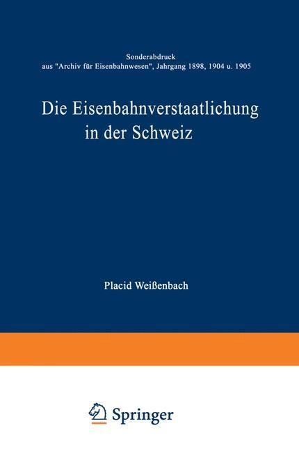 Produktbild: Die Eisenbahnverstaatlichung in der Schweiz