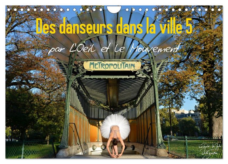 Produktbild: Des danseurs dans la ville 5 L'Oeil et le Mouvement (Calendrier mural 2026 DIN A4 vertical), CALVENDO calendrier mensuel