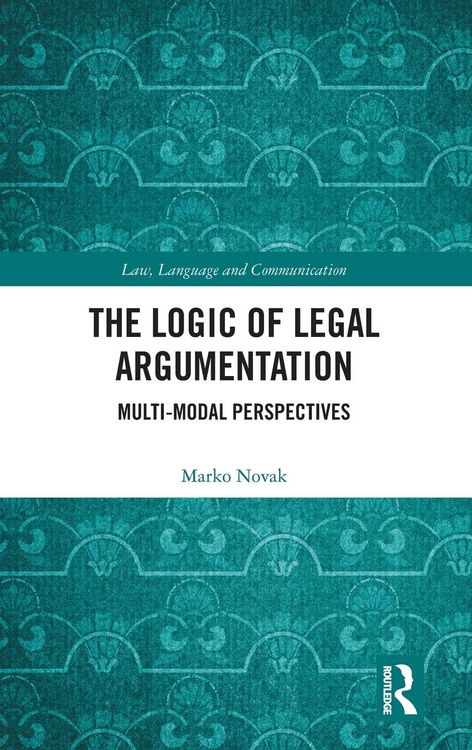 Produktbild: The Logic of Legal Argumentation