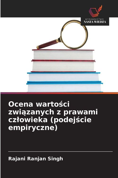 Produktbild: Ocena warto&iquest;ci zwi&iquest;zanych z prawami cz&iquest;owieka (podej&iquest;cie empiryczne)