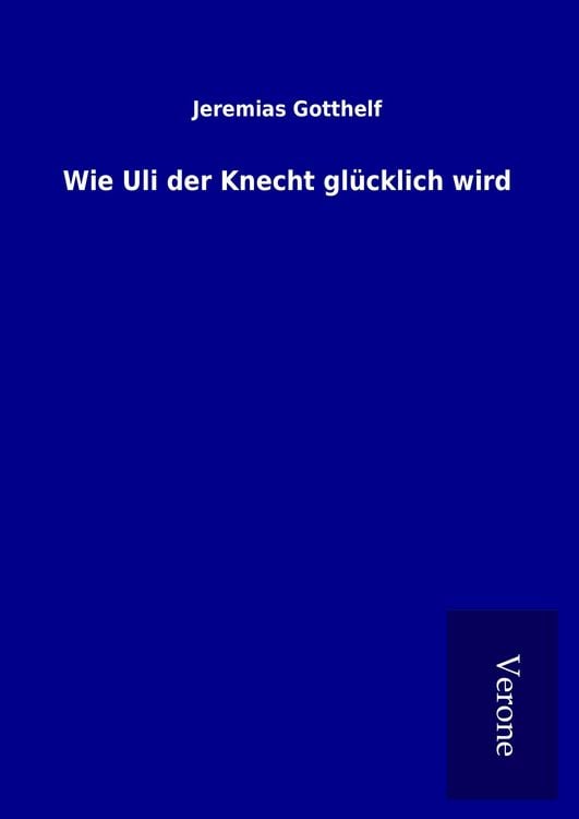 Produktbild: Wie Uli der Knecht glücklich wird