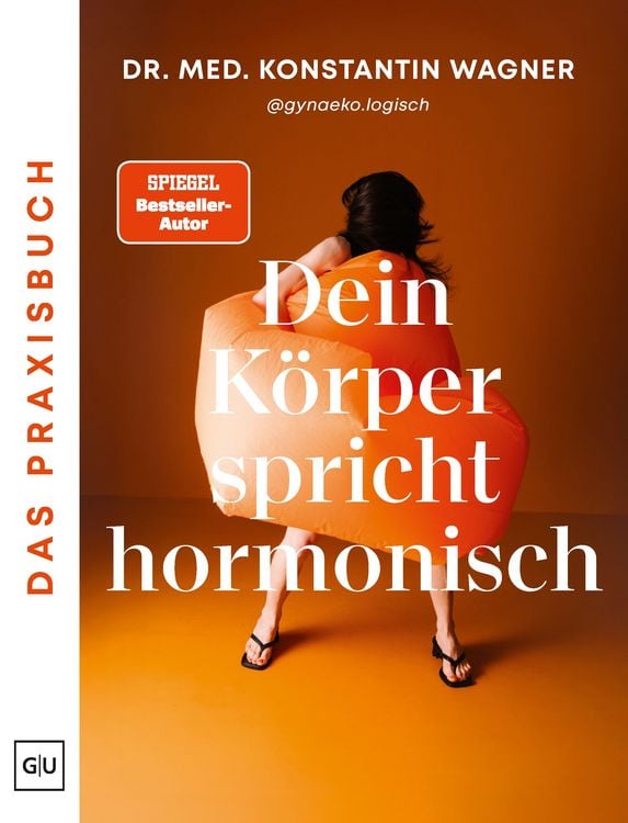 Produktbild: Dein K&ouml;rper spricht hormonisch &ndash; Das Praxisbuch