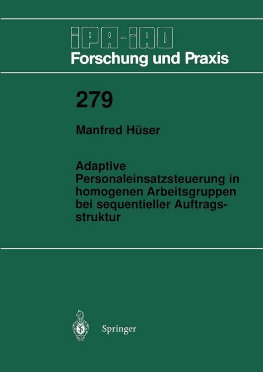 Produktbild: Adaptive Personaleinsatzsteuerung in homogenen Arbeitsgruppen bei sequentieller Auftragsstruktur