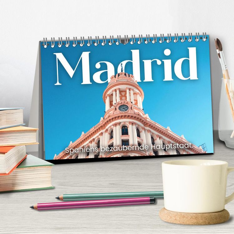 Produktbild: Madrid - Spaniens bezaubernde Hauptstadt. (Tischkalender 2026 DIN A5 quer), CALVENDO Monatskalender
