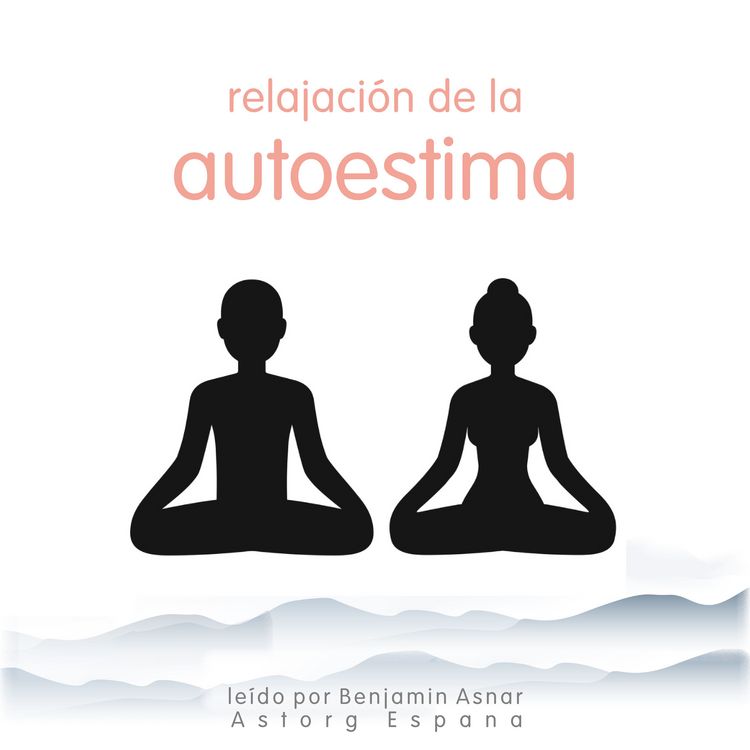 Produktbild: Relajaci&oacute;n de la autoestima