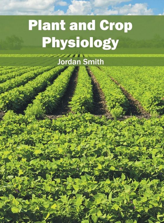 Produktbild: Plant and Crop Physiology