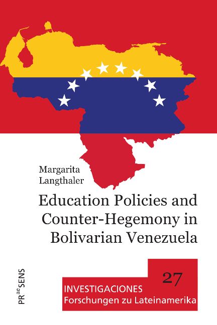 Produktbild: Education Policies and Counter-Hegemony in Bolivarian Venezuela