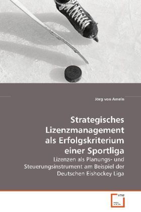 Produktbild: Von Ameln J&ouml;rg: Strategisches Lizenzmanagement als Erfolgskr