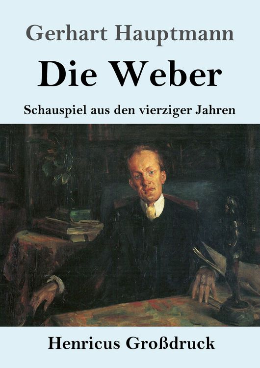 Produktbild: Die Weber (Gro&szlig;druck)