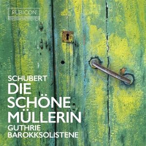 Produktbild: Schubert: Die Sch&ouml;ne Mullerin