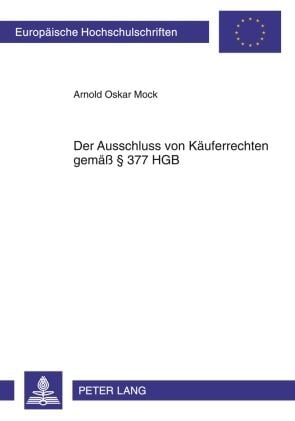 Produktbild: Der Ausschluss von Kaeuferrechten gemae&szlig; &sect; 377 HGB