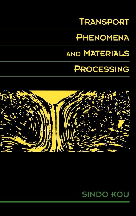 Produktbild: Transport Phenomena and Materials Processing