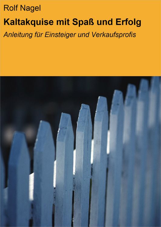 Produktbild: Kaltakquise mit Spa&szlig; und Erfolg