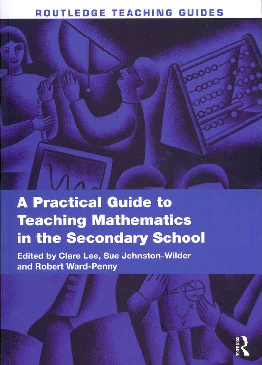 Produktbild: A Practical Guide to Teaching Mathematics in the Secondary S