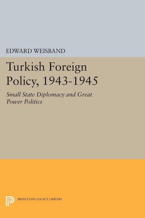 Produktbild: Turkish Foreign Policy, 1943-1945