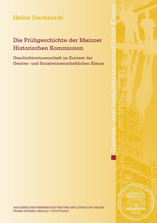 Produktbild: Die Fr&uuml;hgeschichte der Mainzer Historischen Kommission