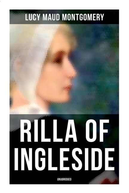 Produktbild: Rilla of Ingleside (Unabridged)