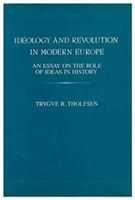 Produktbild: Tholfsen, T: Ideology and Revolution in Modern Europe - An E