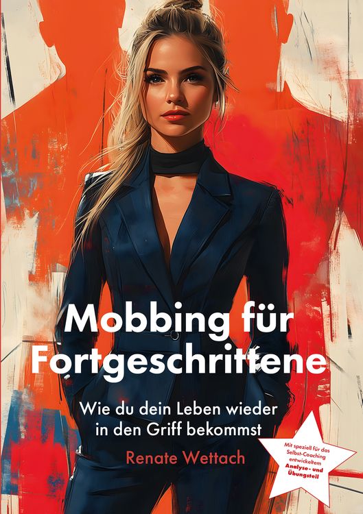 Produktbild: Mobbing f&uuml;r Fortgeschrittene