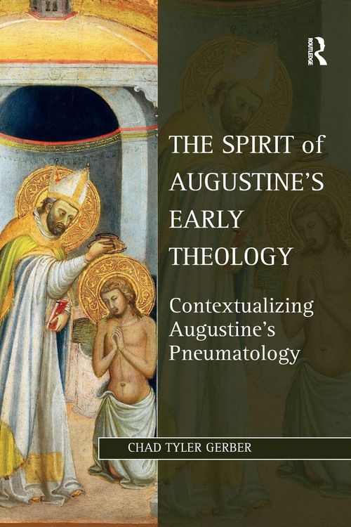 Produktbild: The Spirit of Augustine's Early Theology