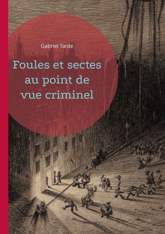 Produktbild: Foules et sectes au point de vue criminel