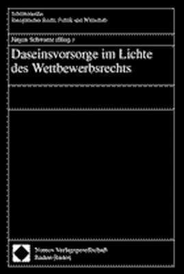 Produktbild: Daseinsvorsorge im Lichte des Wettbewerbsrechts