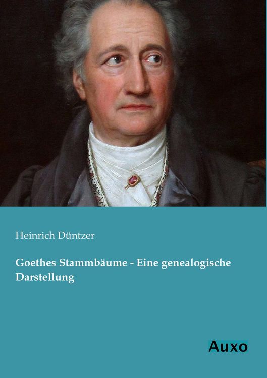 Produktbild: Goethes Stammb&auml;ume - Eine genealogische Darstellung