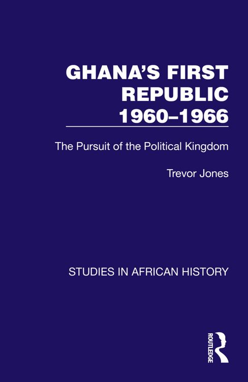 Produktbild: Ghana's First Republic 1960-1966