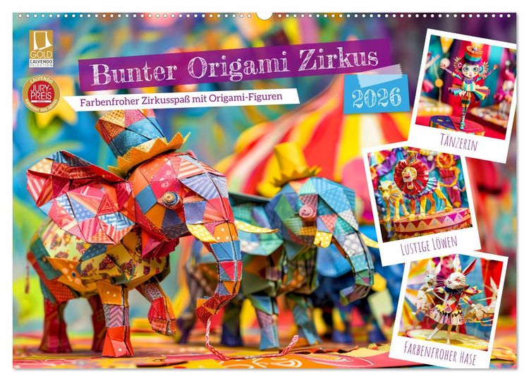 Produktbild: Bunter Origami Zirkus - Farbenfroher Zirkusspa&szlig; mit Origami-Figuren (Wandkalender 2026 DIN A2 quer), CALVENDO Monatskalender