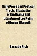 Produktbild: Early Prose and Poetical Tracts; Illustrative of the Drama and Literature of the Reign of Queen Elizabeth