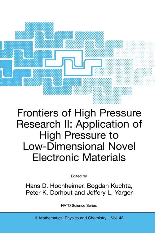 Produktbild: Frontiers of High Pressure Research II: Application of High Pressure to Low-Dimensional Novel Electronic Materials