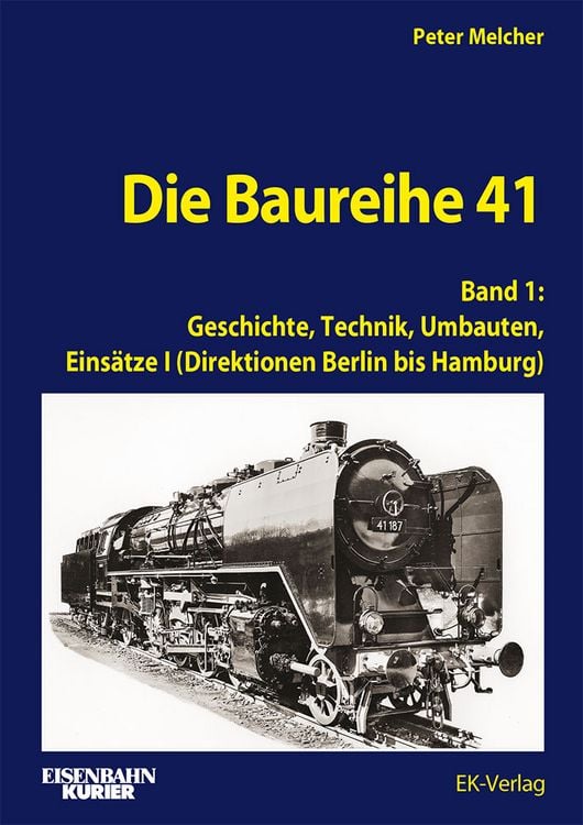 Produktbild: Die Baureihe 41 - Band 1