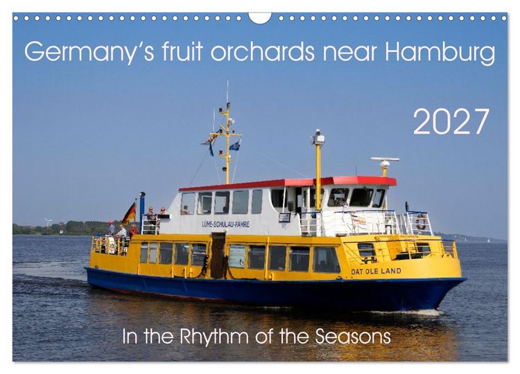 Produktbild: Germany&rsquo;s apple orchards near Hamburg (Wall Calendar 2027 DIN A3 landscape), CALVENDO 12 Month Wall Calendar