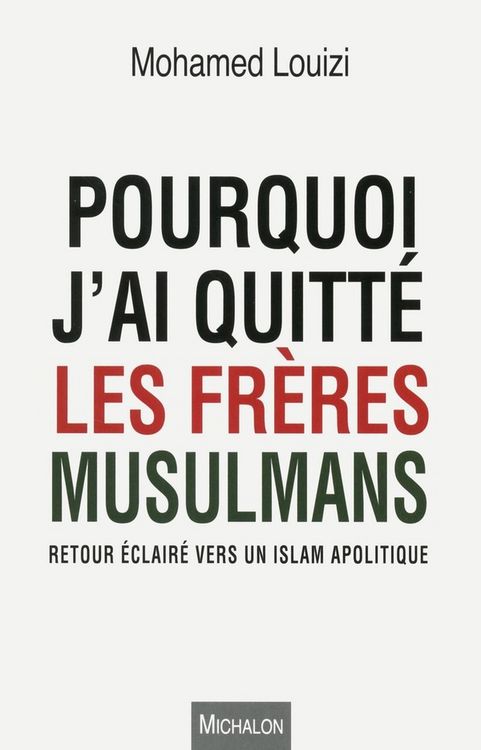 Produktbild: Pourquoi j'ai quitt&eacute; les Fr&egrave;res musulmans