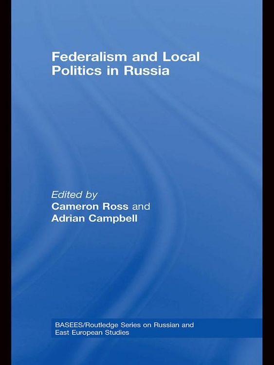 Produktbild: Federalism and Local Politics in Russia